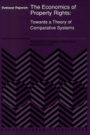 Copertina  The economics of property rights: towards a theory of comparative systems