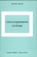 Copertina  L'école durkheimienne et l'économie : Sociologie, religion et connaissance