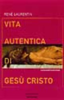 Copertina  Vita autentica di Gesù Cristo