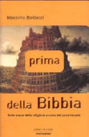 Copertina  Prima della Bibbia : Sulle tracce della religione arcaica del proto-Israele