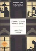 Copertina  L'Italia fatta in casa : Indagine sulla vera ricchezza degli italiani