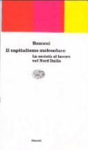 Copertina  Il capitalismo molecolare : La società al lavoro nel Nord Italia
