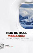 Copertina  Migrazioni : La verità oltre le ideologie : Dati alla mano