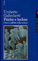 Copertina  Psiche e techne : L'uomo nell'età della tecnica