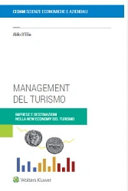 Copertina  Management del turismo : Imprese e destinazioni nella new economy del turismo