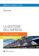 Copertina  La gestione dell'impresa : Tra teoria e pratica aziendale