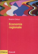 Copertina  Economia regionale : Localizzazione, crescita regionale e sviluppo locale