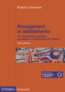 Copertina  Management in adattamento : Tra razionalità economica, evoluzione e imperfezione dei sistemi