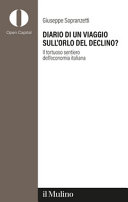 Copertina  Diario di un viaggio sull'orlo del declino? : Il tortuoso sentiero dell'economia italiana
