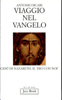 Copertina  Viaggio nel Vangelo : Gesù di Nazareth : Il «Dio con noi»