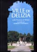 Copertina  Ville di delizia nella provincia di Milano