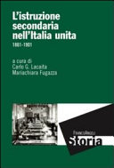 Copertina  L'istruzione secondaria nell'Italia unita : 1861-1901