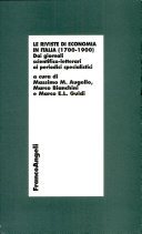 Copertina  Le riviste di economia in Italia : (1700-1900) : Dai giornali scientifico-letterari ai periodici specialistici