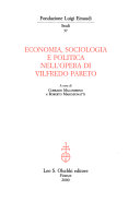 Copertina  Economia, sociologia e politica nell'opera di Vilfredo Pareto