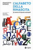 Copertina  L'alfabeto della rinascita : 26 storie di imprese esemplari