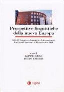 Copertina  Prospettive linguistiche della nuova Europa : Atti del Congresso linguistico internazionale Università Bocconi, 9-10 novembre 2001