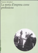Copertina  La storia d'impresa come professione