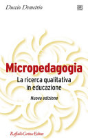 Copertina  Micropedagogia : La ricerca qualitativa in educazione