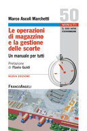 Copertina  Le operazioni di magazzino e la gestione delle scorte : Un manuale per tutti