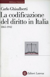 Copertina  La codificazione del diritto in Italia : 1865-1942