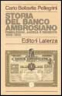 Copertina  Storia del Banco Ambrosiano : Fondazione, ascesa e dissesto : 1896-1982