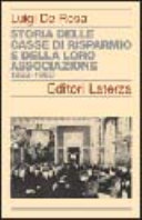 Copertina  Storia delle Casse di Risparmio e della loro associazione : 1822-1950