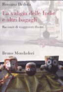 Copertina  La valigia delle Indie e altri bagagli : Racconti di viaggiatori illustri