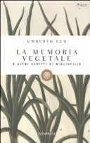 Copertina  La memoria vegetale e altri scritti di bibliofilia