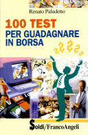Copertina  100 test per guadagnare in borsa