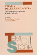 Copertina  L'Italia delle cento città : Dalla dominazione spagnola all'unità nazionale