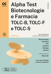 Copertina  Alpha Test : Biotecnologie, Farmacia : TOLC-B, TOLC-F, TOLC-S : 3300 quiz
