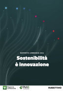 Copertina  Rapporto Lombardia 2024 : Sostenibilità è innovazione