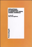 Copertina  Intellettuali ed economisti di fronte alla prima guerra mondiale
