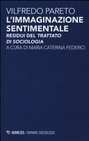 Copertina  L'immaginazione sentimentale : Residui del Trattato di sociologia