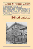 Copertina  Storia della Cassa di Risparmio di Pistoia e Pescia : Credito, risparmio, territorio : 1831-1992