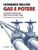 Copertina  Gas e potere : Geopolitica dell'energia dalla Guerra fredda a oggi