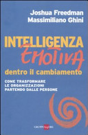 Copertina  Intelligenza emotiva dentro il cambiamento : Come trasformare le organizzazioni partendo dalle persone