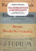 Copertina  The herbartiani e neoidealisti : La pedagogia sulle riviste cattoliche del primo Novecento