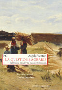 Copertina  La questione agraria nell'Italia moderna e contemporanea