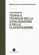 Copertina  Teoria e tecniche della catalogazione e delle classificazioni