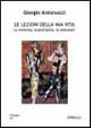Copertina  Le lezioni della mia vita : La medicina, la psichiatria, le istituzioni