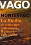 Copertina  La Sicilia : Le dimensioni della parola : Il piacere della civiltà