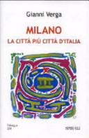Copertina  Milano : La città più città d'Italia