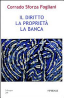Copertina  Il diritto, la proprietà, la banca