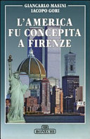 Copertina  L'America fu concepita a Firenze