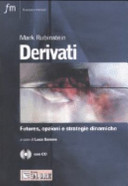 Copertina  Derivati : Futures, opzioni e strategie dinamiche