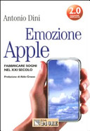 Copertina  Emozione Apple : Fabbricare sogni nel XXI secolo