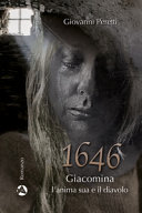 Copertina  1646 : Giacomina l'anima sua e il diavolo : Romanzo storico