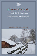 Copertina  La civiltà dell'eccesso : Curare l'anima nell'epoca della quantità