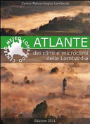Copertina  Atlante dei climi e microclimi della Lombardia : [Volume 1.]